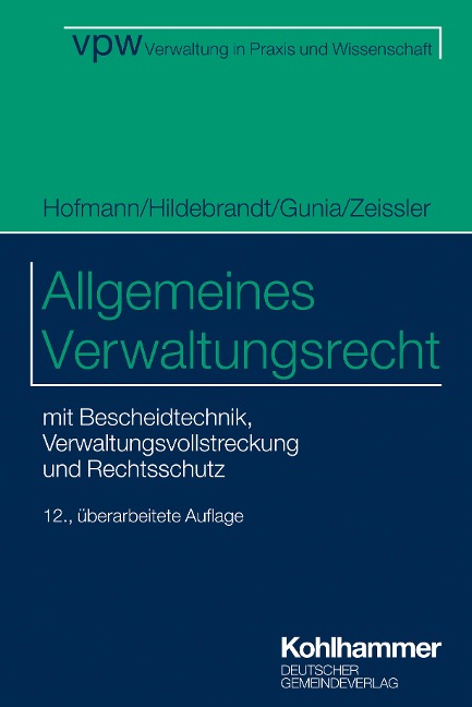 Allgemeines Verwaltungsrecht - Susanne Gunia, Harald Hofmann, Christian Zeissler, Uta Hildebrandt