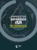 Impuestos diferidos ISR 2024 - José Pérez Chávez, Raymundo Fol Olguín