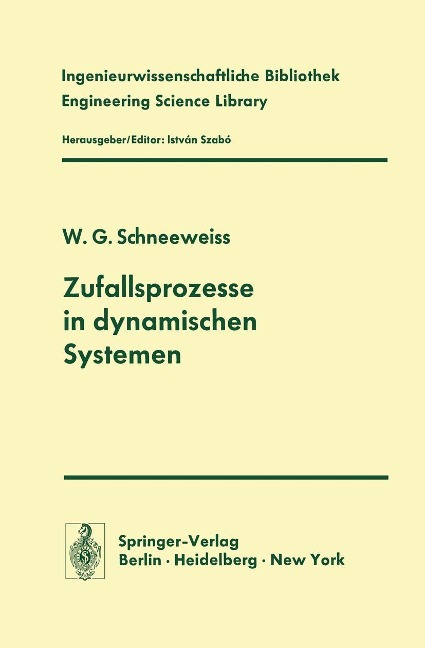 Zufallsprozesse in dynamischen Systemen - W. G. Schneeweiss