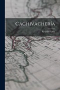 Cover-Bild zum Titel 'Cachivachería' von 'Ricardo Palma'