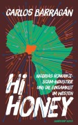 Cover-Bild zum Titel 'Hi Honey' von 'Carlos Barragán'