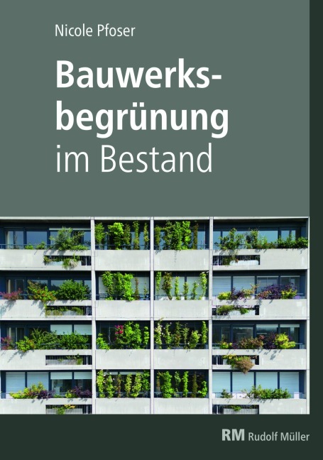 Bauwerksbegrünung im Bestand - E-Book (PDF) - Nicole Pfoser