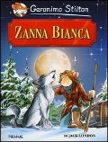 Cover-Bild zum Titel 'Zanna Bianca di Jack London' von 'Geronimo Stilton'