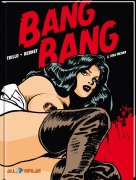 Cover-Bild zum Titel 'Bang Bang 2' von 'Jordi Bernet, Carlos Trillo'