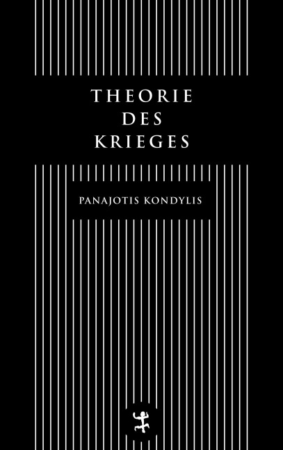 Theorie des Krieges - Panajotis Kondylis