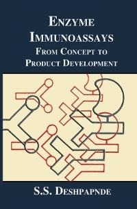 Enzyme Immunoassays - S. S. Deshpande