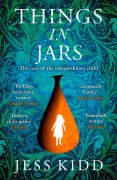 Cover-Bild zum Titel 'Things in Jars' von 'Jess Kidd'
