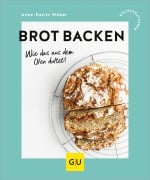 Cover-Bild zum Titel 'Brot backen' von 'Anne-Katrin Weber'