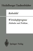 Cover-Bild zum Titel 'Wirtschaftsprognose' von 'Kurt W. Rothschild'