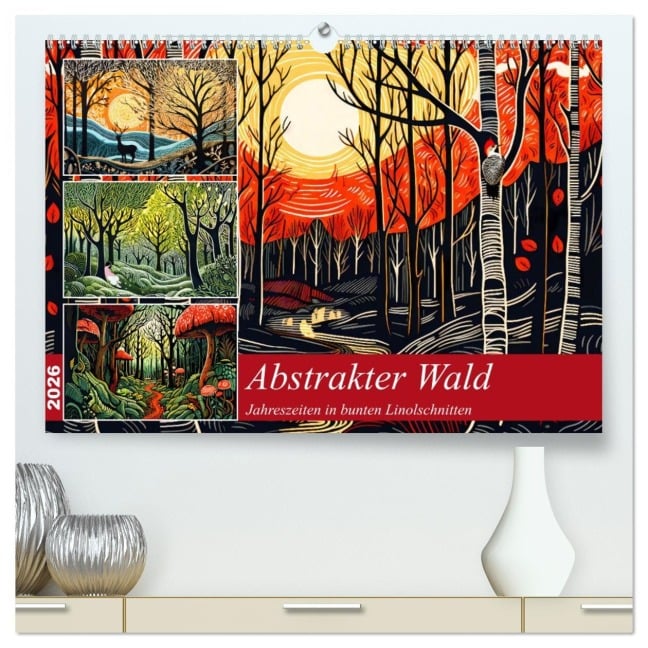 Abstrakter Wald - Jahreszeiten in bunten Linolschnitten (hochwertiger Premium Wandkalender 2026 DIN A2 quer), Kunstdruck in Hochglanz - Anja Frost