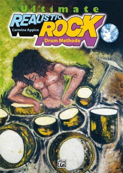 Ultimate Realistic Rock Drum Method Buch - Carmine Appice