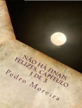 Não há finais felizes, capítulo 1 de 3: A Rapariga - Pedro Moreira