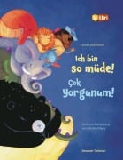 Cover-Bild zum Titel 'Ich bin so müde! (Deutsch-Türkisch)' von 'Lena Lackmann'