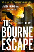 Cover-Bild zum Titel 'Robert Ludlum's(TM) The Bourne Escape' von 'Brian Freeman'