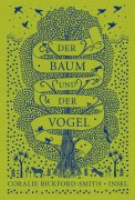 Cover-Bild zum Titel 'Der Baum und der Vogel' von 'Coralie Bickford-Smith'