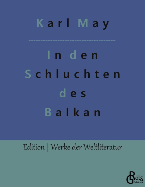 In den Schluchten des Balkan - Karl May