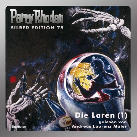 Perry Rhodan Silber Edition 75: Die Laren (Teil 1) - Kurt Mahr