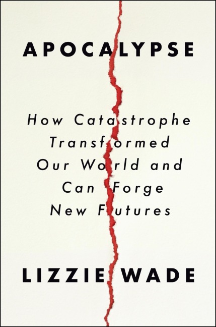 Apocalypse - Lizzie Wade
