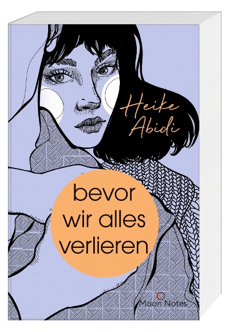 Bevor wir alles verlieren - Heike Abidi