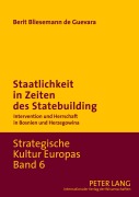 Cover-Bild zum Titel 'Staatlichkeit in Zeiten des Statebuilding' von 'Berit Bliesemann De Guevara'