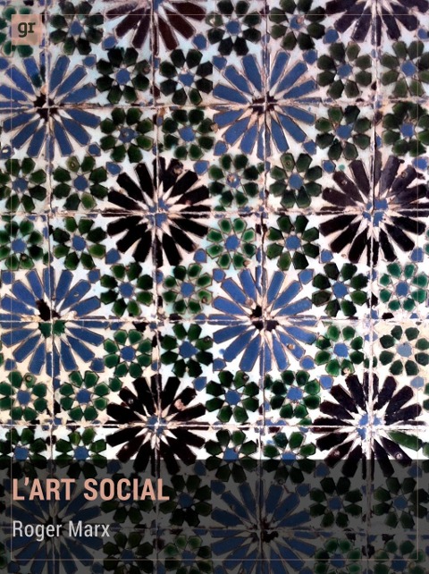 L'Art social - Roger Marx