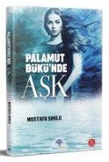 Cover-Bild zum Titel 'Palamutbükünde Ask' von 'Mustafa Soylu'
