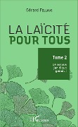 Cover-Bild zum Titel 'La laïcité pour tous' von 'Gérard Fellous'