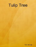 Tulip Tree - Paul Anderson