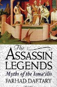 The Assassin Legends - Farhad Daftary