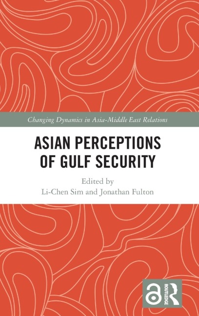 Asian Perceptions of Gulf Security - 