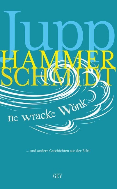 ne wracke Wönk - Jupp Hammerschmidt