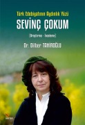 Cover-Bild zum Titel 'Türk Edebiyatinin Aydinlik Yüzü Sevinc Cokum' von 'Dilber Tahiroglu'