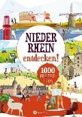 Niederrhein entdecken! 1000 Freizeittipps : Natur, Kultur, Sport, Spaß - Susanne Wingels