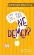 Cover-Bild zum Titel 'Siz Var Ne Demek' von 'Süleyman Ezber'