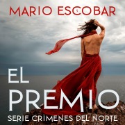 Cover-Bild zum Titel 'El Premio' von 'Mario Escobar'