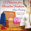 Cover-Bild zum Titel 'A Passion for Haunted Fashion Lib/E' von 'Rose Pressey'