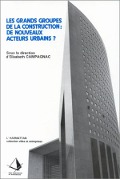 Cover-Bild zum Titel 'Les grands groupes de la construction : de nouveaux acteurs urbains ?' von 'Campagnac'