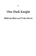One Dark Knight (3) - Blafrican Baws, Yvette Raven