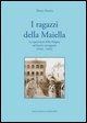 I ragazzi della Maiella. Le operazioni della brigata sul fronte romagnolo (1944-1945) - Marco Serena
