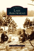 Cover-Bild zum Titel 'Lake Arrowhead' von 'Rhea-Frances Tetley'