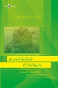 Cover-Bild zum Titel 'ACESSIBILIDADE & INCLUSÃO' von 'Eduardo Da Silva Pereira'