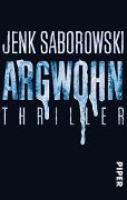 Cover-Bild zum Titel 'Argwohn' von 'Jenk Saborowski'