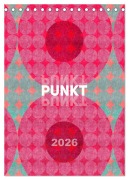 Punkt Punkt Punkt (Tischkalender 2026 DIN A5 hoch), CALVENDO Monatskalender - Susanne Sachers