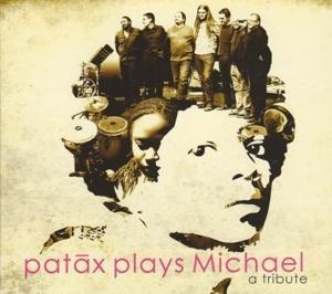 Plays Michael: A Tribute - Patax