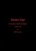 Cover-Bild zum Titel 'Reset Day' von 'Zwt Jameson'