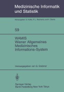 Cover-Bild zum Titel 'WAMIS Wiener Allgemeines Medizinisches Informations-System' von ''