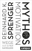 Cover-Bild zum Titel 'Mythos Motivation' von 'Reinhard K. Sprenger'