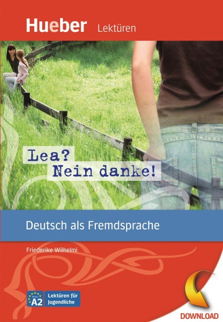 Lea? Nein danke! - Friederike Wilhelmi