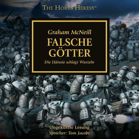 The Horus Heresy 02: Falsche Götter - Graham Mcneill