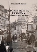 Cover-Bild zum Titel 'Storie di vita parigina. Histoires de la vie parisien' von 'Armando M. Bonato'